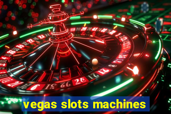 vegas slots machines