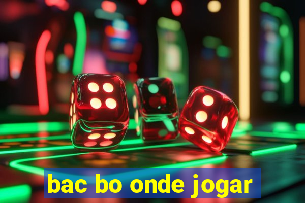 bac bo onde jogar