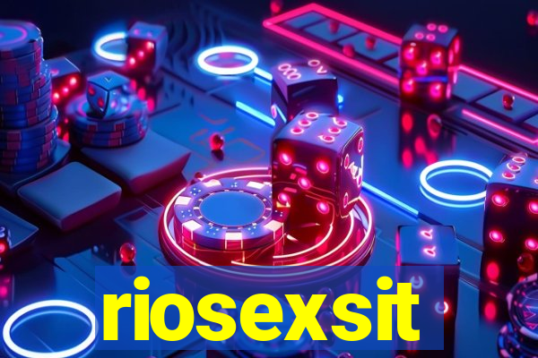 riosexsit