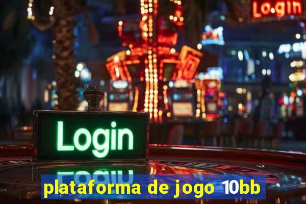 plataforma de jogo 10bb