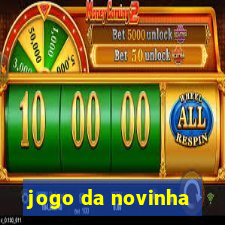 jogo da novinha