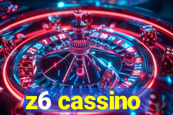 z6 cassino