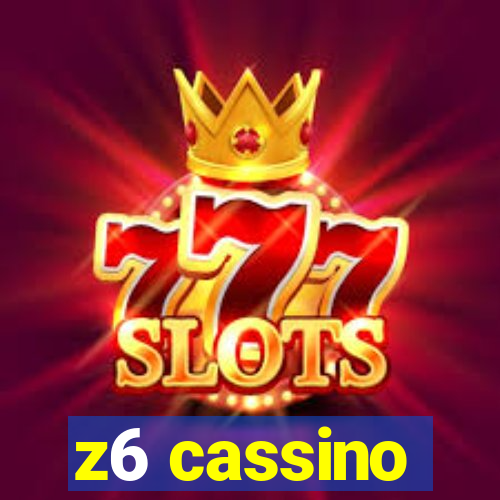 z6 cassino