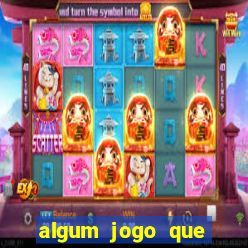 algum jogo que paga de verdade