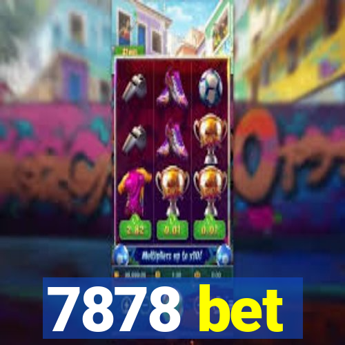 7878 bet