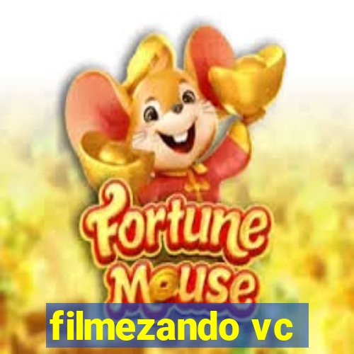 filmezando vc