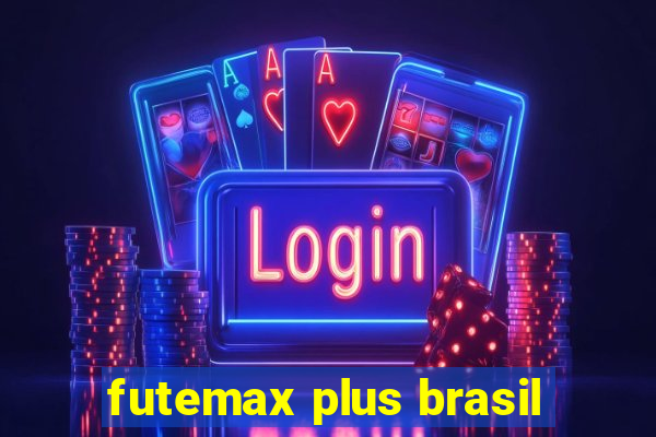 futemax plus brasil