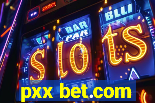 pxx bet.com