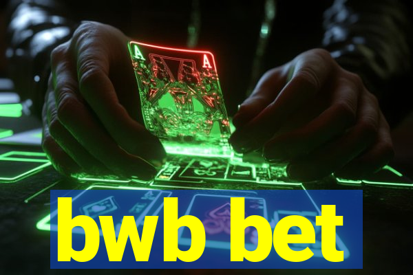 bwb bet