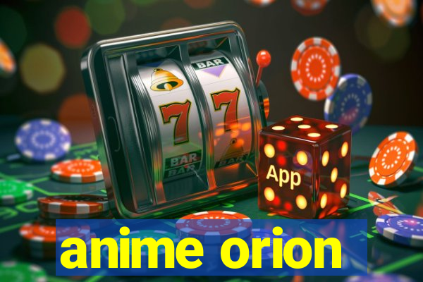 anime orion