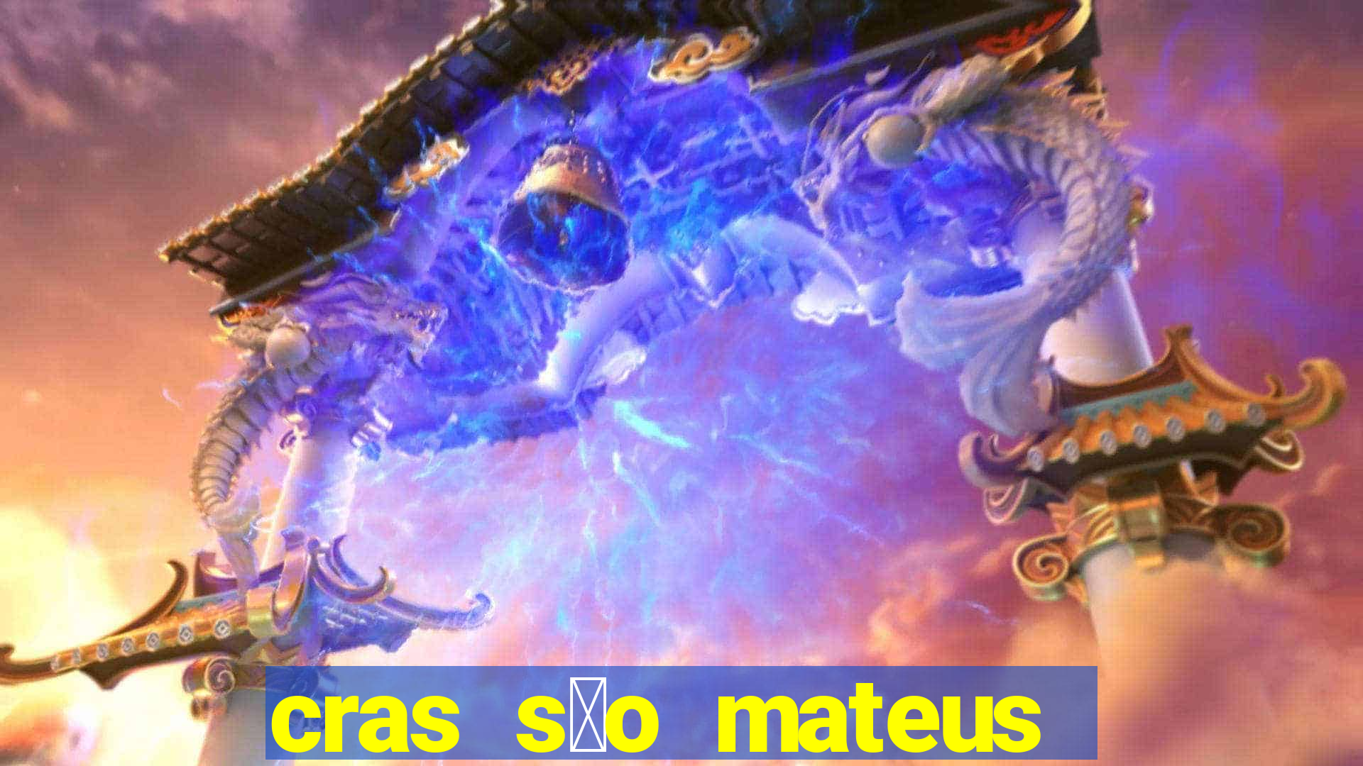 cras s茫o mateus s茫o paulo - sp