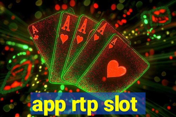 app rtp slot