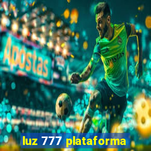 luz 777 plataforma