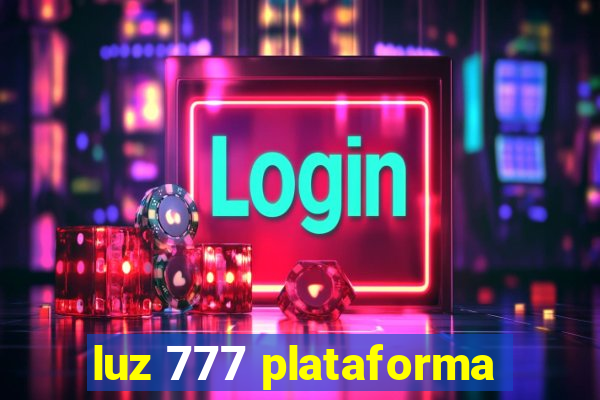 luz 777 plataforma