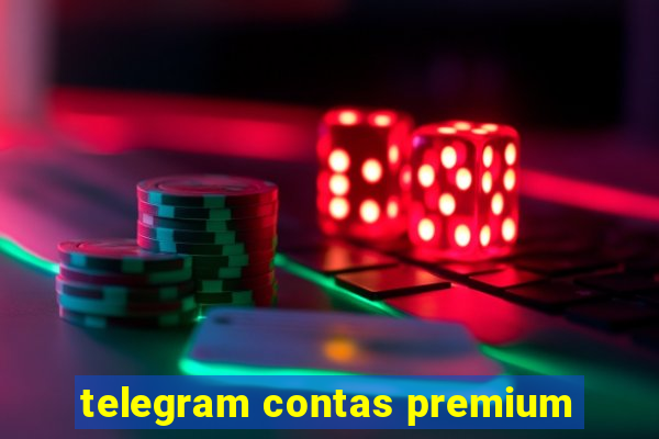 telegram contas premium