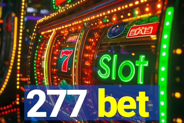 277 bet