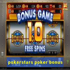 pokerstars poker bonus