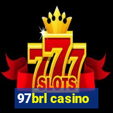 97brl casino