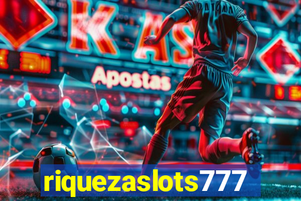 riquezaslots777