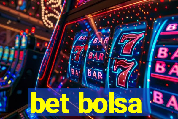 bet bolsa