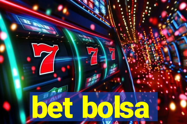 bet bolsa