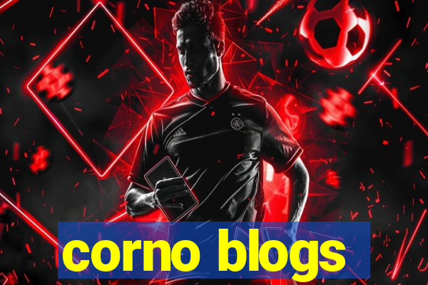 corno blogs