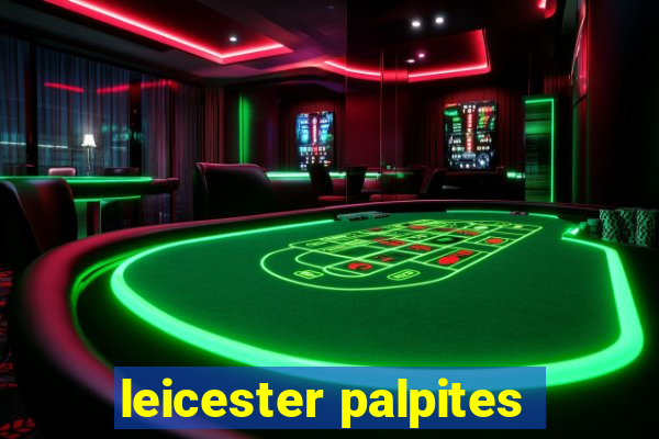 leicester palpites