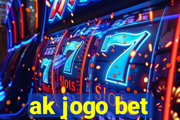 ak jogo bet