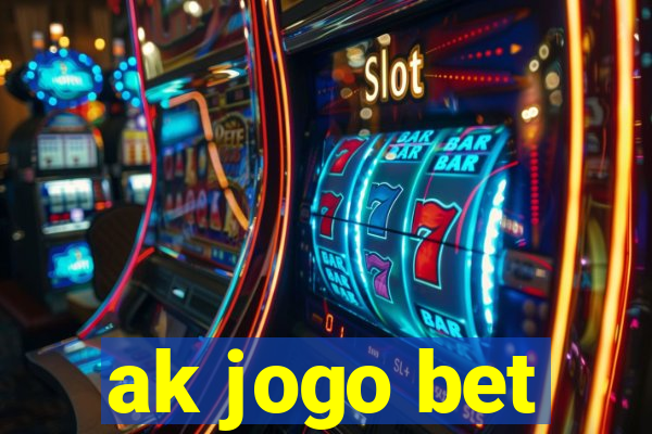 ak jogo bet