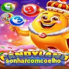 sonharcomcoelho