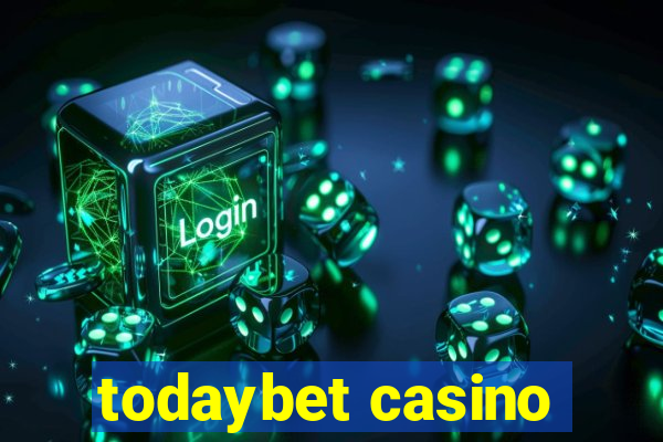 todaybet casino