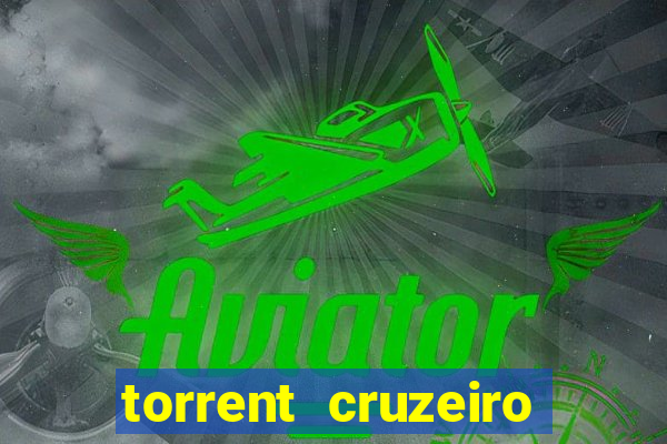 torrent cruzeiro das loucas