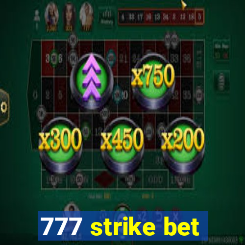 777 strike bet