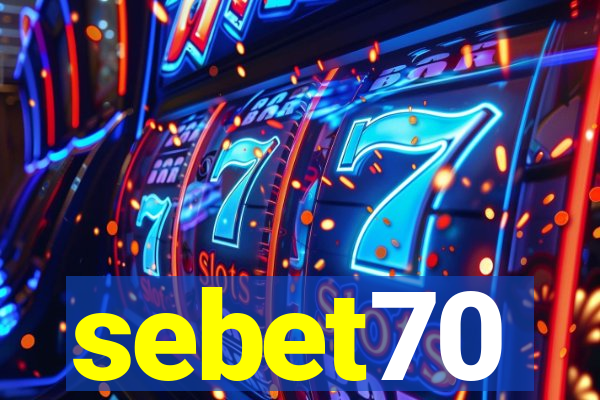 sebet70