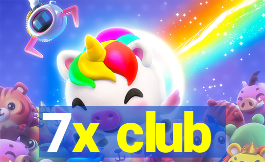 7x club