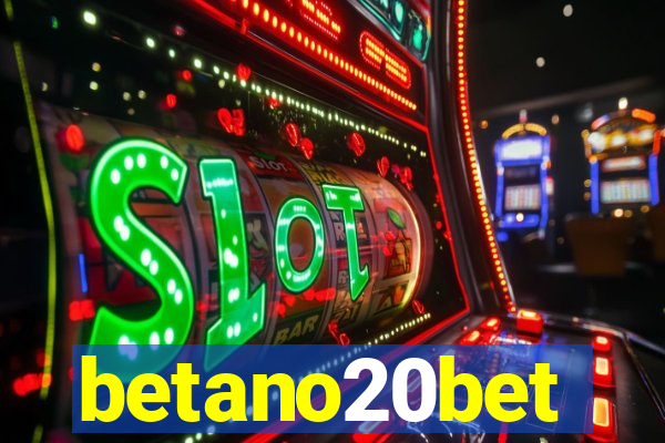 betano20bet