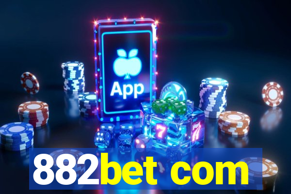 882bet com