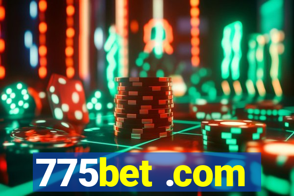 775bet .com