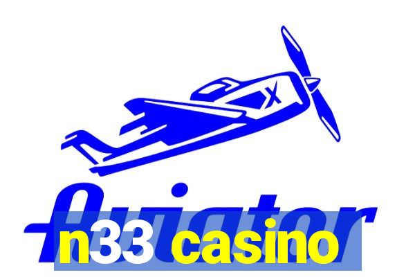 n33 casino