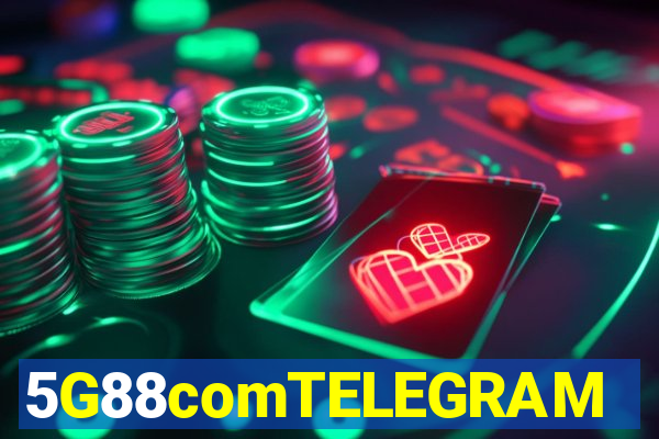 5G88comTELEGRAM