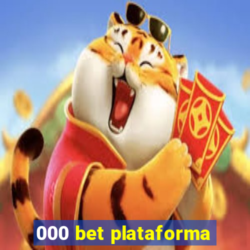 000 bet plataforma