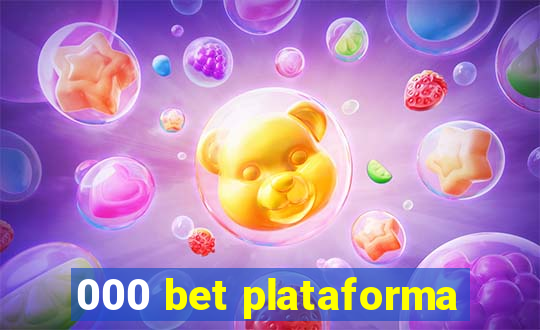 000 bet plataforma