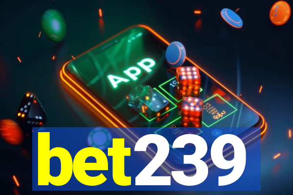 bet239