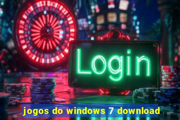 jogos do windows 7 download