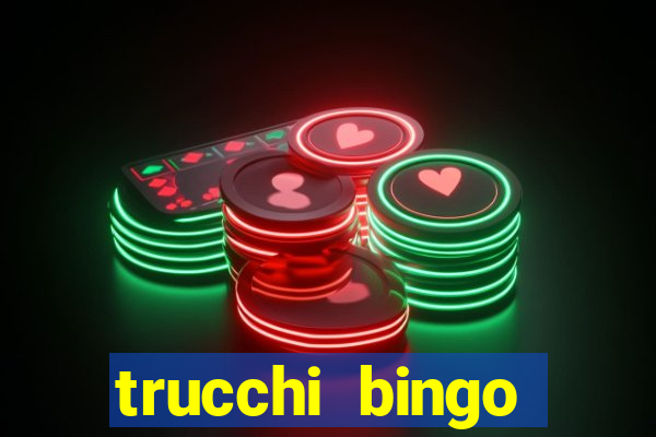 trucchi bingo william hill