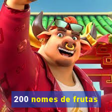 200 nomes de frutas