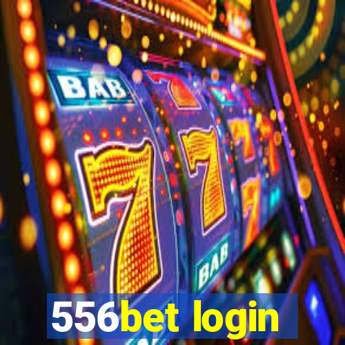 556bet login