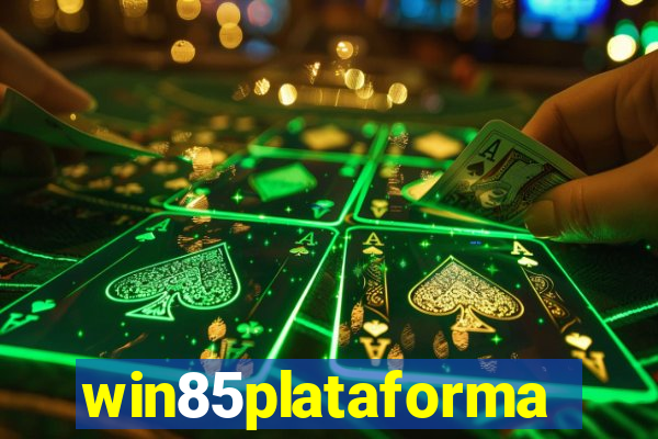 win85plataforma