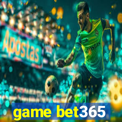 game bet365