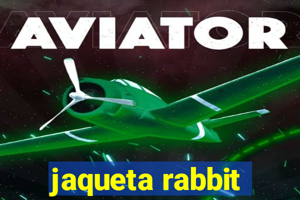 jaqueta rabbit